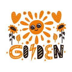 Golden sun. Cute vector autumn illustration with lettering card.