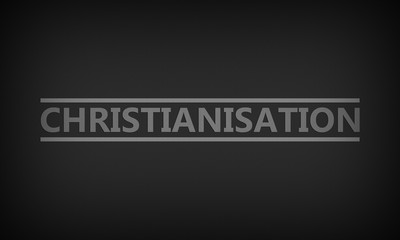 Christianisation