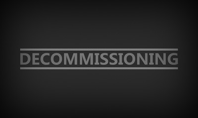 Decommissioning