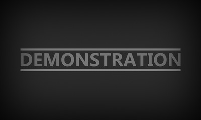 Demonstration