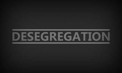 Desegregation