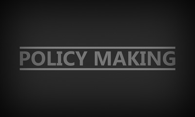 Policy Making
