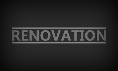 Renovation