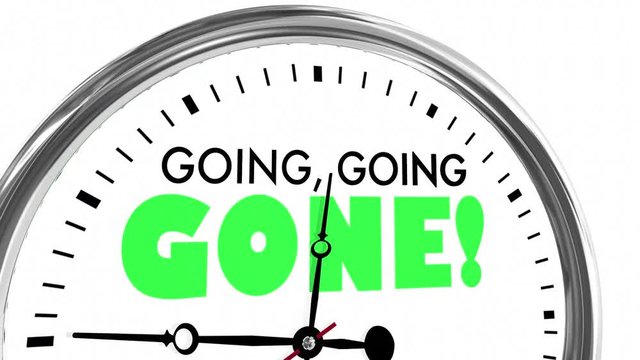 Going Going Gone Times Up Deadline Clock Words 3d Animation