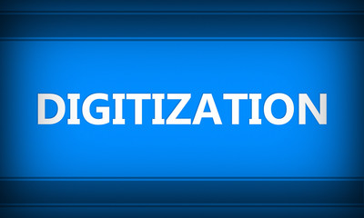 Digitization