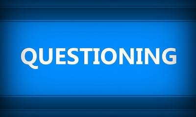 Questioning