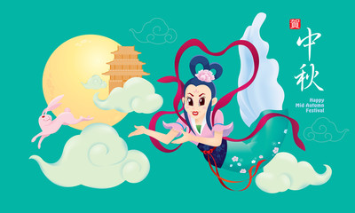 Chinese Mid Autumn Festival design with the goddess Chang Er and rabbits. The Chinese words means happy Mid Autumn Festival.