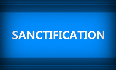 Sanctification