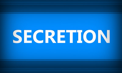 Secretion