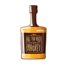 All you need is whiskey vector concept illustration. vector funky whiskey or bourbon bottle isolated on white and funny slogan for print on tee.