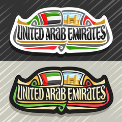 Vector logo for United Arab Emirates, fridge magnet with state flag of UAE, original brush typeface for words united arab emirates, national arab symbol - Jahili fort in al ain oasis on sky background