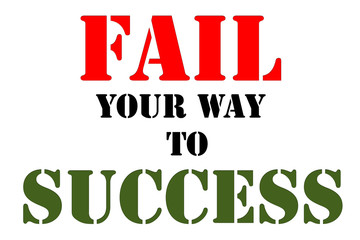 Fail your way to success