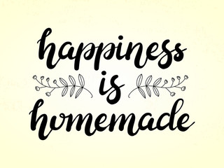 Hand drawn Happiness is homemade typography lettering poster on card on paper background. Text and floral decor around it. Rustic card, banner template. Modern classic style vector illustration.