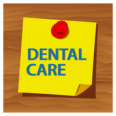 Reminder paper word dental care vector. Vector Illustration.