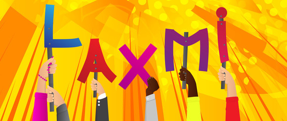 Diverse hands holding letters of the alphabet created the word Laxmi. Vector illustration.