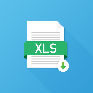 Download XLS button. Downloading document concept. File with XLS label and down arrow sign. Vector illustration.