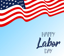 Happy Labor Day. Lettering. Background. graphic design for decoration posters, cards, gift cards.