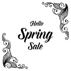 Hello spring sale flower frame hand drawn vector illustration