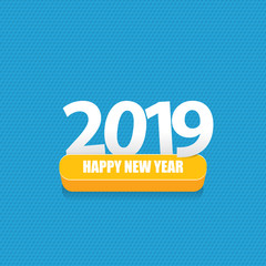 2019 Happy new year creative vector design background or greeting card. 2019 new year numbers on blue
