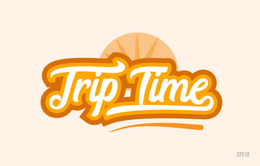 trip time orange color word text logo icon