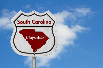 South Carolina Staycation Highway Sign