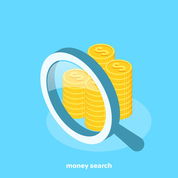 isometric image, magnifying glass and piles of gold coins with a dollar sign on a blue background