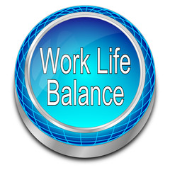 Work Life Balance button - 3D illustration