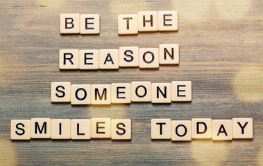 Be the reason someone smiles today quote