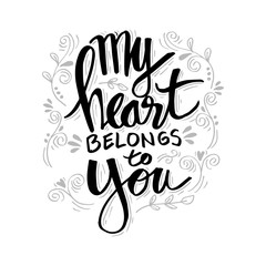 My heart belongs to you romantic quote.