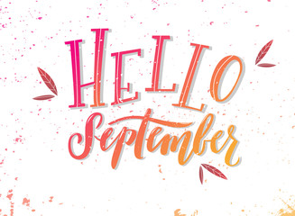 'Hello September' hand lettering poster, banner, greeting card.