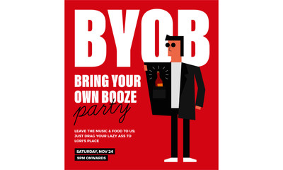 BYOB Party Template for Poster, Flyer, Blog! Bring Your Own Bottle/Booze/Boos. Vector illustration of a man carrying alcohol bottle in jacket pocket