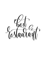 best restaurant - black and white hand lettering inscription
