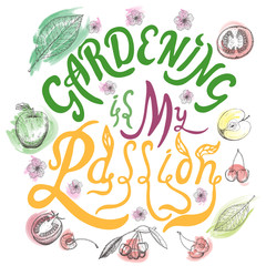 gardening is my passion hand drawn brush lettering quote. Hand written calligraphy design element.