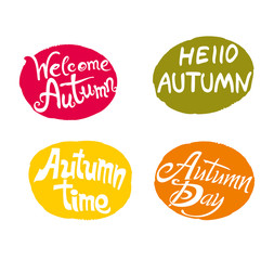 Autumn. Four bright multicolored templates welcome labels. Inscription hand draw design. Vector templates isolated on white background.