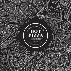 Pizza design template. Hand drawn vector fast food illustration on chalk board. Sketch style vintage Italian pizza background.