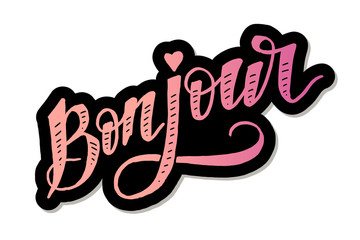 Bonjour Paris Phrase Vector Lettering Calligraphy Brush Sticker