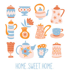 Floral Tea set. Cute poster design with teapots, cups and flowers. Vector elements isolated on the white background and text - 'Home sweet home'.