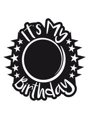 kontur kreis rund zahl It's My Birthday geburtstag feiern party jubiläum fest geschenke spaß geburtstagskind kind älter jahr alt clipart