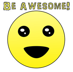 Fototapeta premium Be Awesome - Original Emoji Design