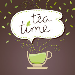 Tea time card design with cup of green tea. Vector illustration