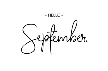 Hello September lettering print. Vector illustration.