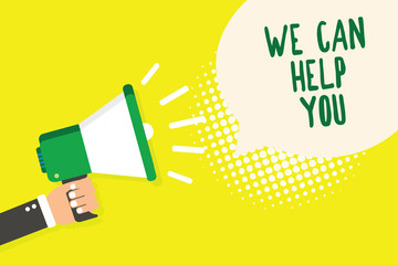 Word writing text We Can Help You. Business concept for Support Assistance Offering Customer Service Attention Man holding megaphone loudspeaker speech bubble yellow background halftone.