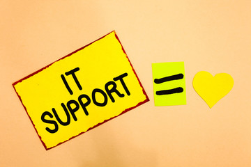 Conceptual hand writing showing It Support. Business photo text Lending help about information technologies and relative issues Yellow paper reminder equal sign heart sending romantic feelings.