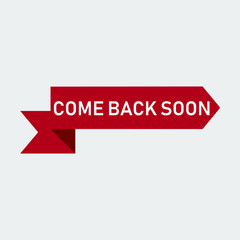Come Back Soon Icon.Vector Illustration