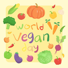 World Vegan Day Vegetables Set Greeting Card Vector Illustration. Garlic, Eggplant, Bell Pepper Paprika, Carrot, Corn, Beetroot, Cabbage, Tomato, Pumpkin, Onion, Chili Pepper, Broccoli.