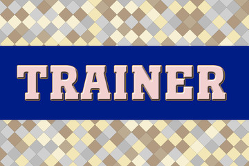 Trainer Logo stamp Banner on mosaic pattern
