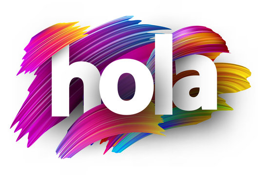 Hola sign with colorful brush strokes.