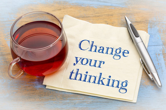 Change your thinking advice