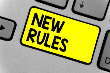 Writing note showing New Rules. Business photo showcasing A state of changing an iplemented policy...