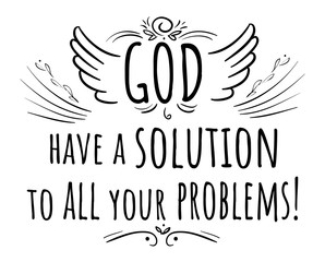 Text with decor God have solution to all your problems